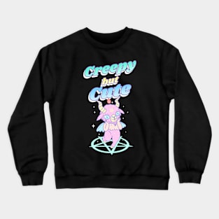 Creepy but Cute Crewneck Sweatshirt